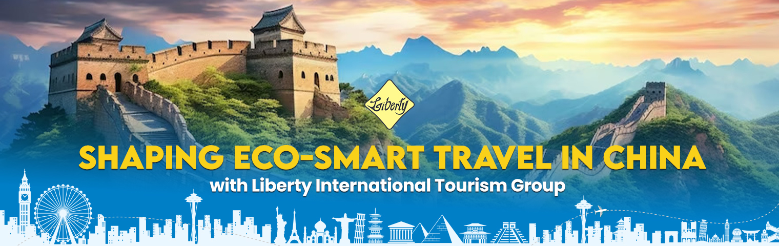 Shaping Eco-Smart Travel in China with Liberty International Tourism Group