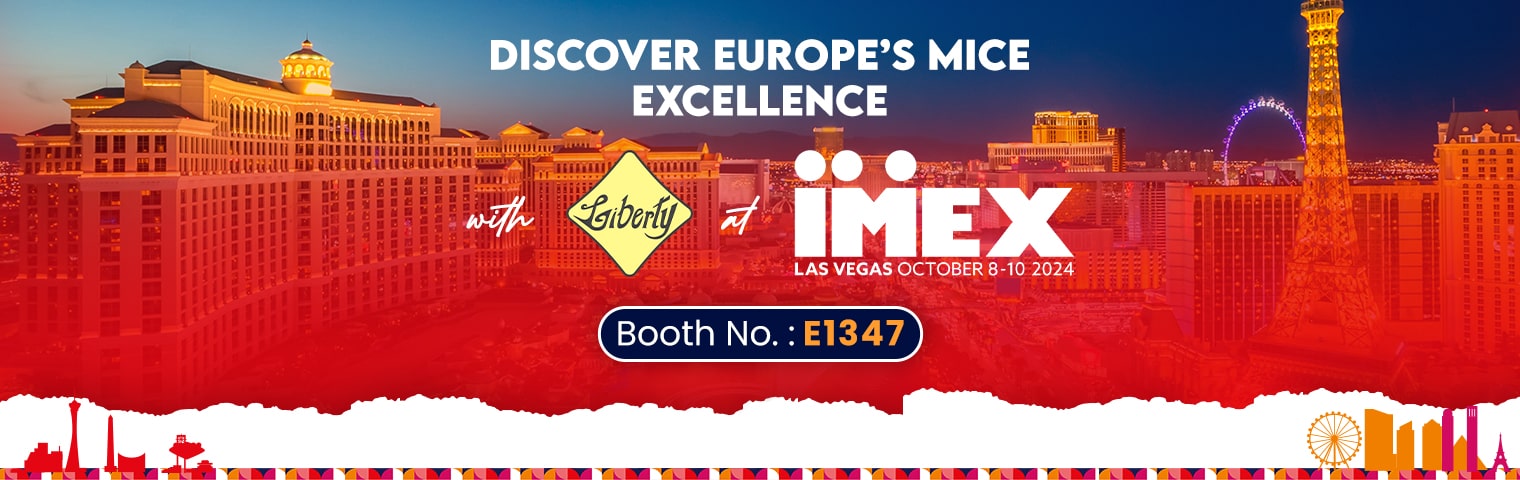 Discover Europe’s MICE Excellence with Liberty International Tourism Group at IMEX Las Vegas 2024