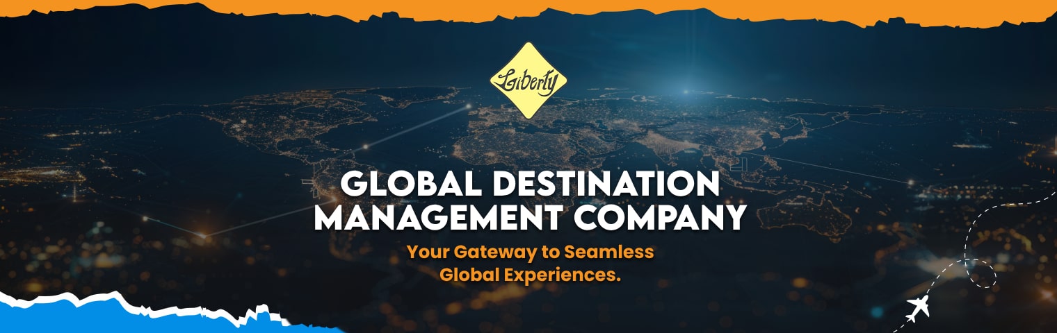 Global Destination Management Company: Your Gateway to Seamless Global Experiences