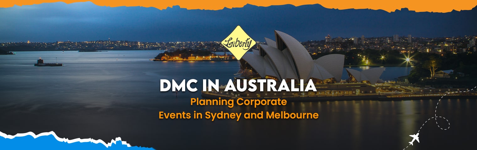 DMC in Australia: Planning Corporate Events in Sydney and Melbourne