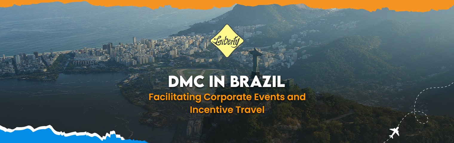 DMC in Brazil: Facilitating Corporate Events and Incentive Travel