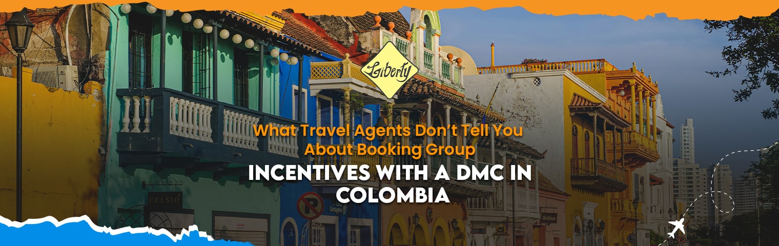 What Travel Agents Don’t Tell You About Booking Group Incentives with a DMC in Colombia